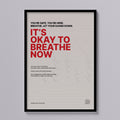 It's Okay to Breathe Now