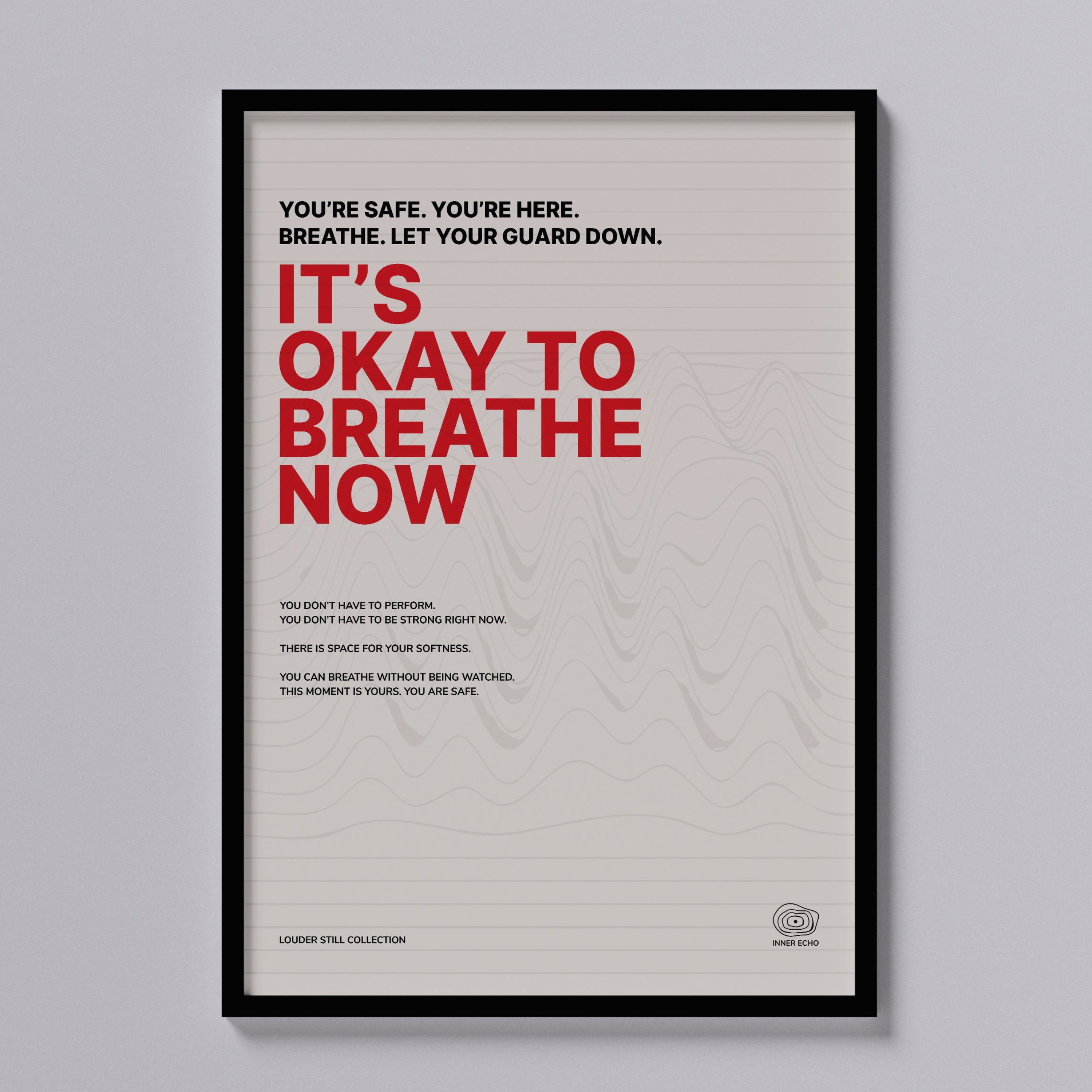 It's Okay to Breathe Now